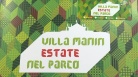 Torrenti, 30 eventi per Villa Manin Estate nel Parco